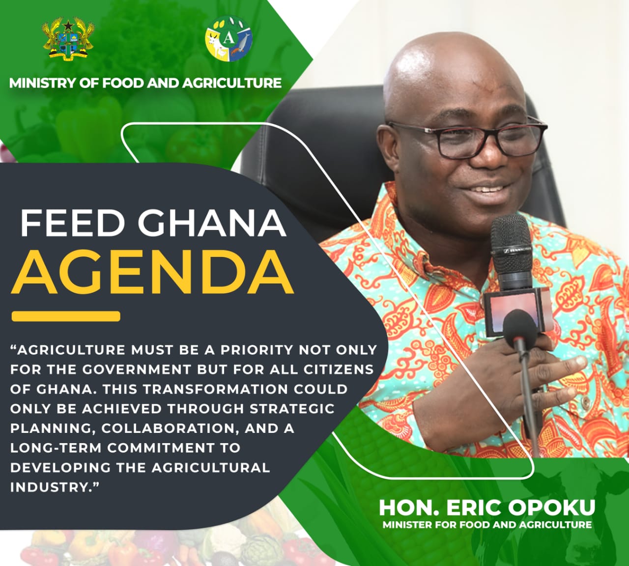 You are currently viewing Minister Eric Opoku Launches “Feed Ghana Programme” to Boost Agriculture and Food Security